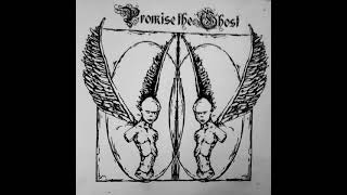 Promise The Ghost  Self Titled 2005 [upl. by Wirth]