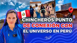 CHINCHEROS PUNTO DE CONEXIÓN CON EL UNIVERSO EN PERÚ [upl. by Rayna]