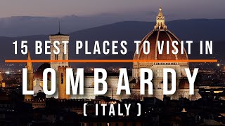 15 MustVisit Attractions in Lombardy Italy  Travel Video  Travel Guide  SKY Travel [upl. by Eissen]