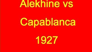 Alexander Alekhine vs Jose Raul Capablanca  1927 [upl. by Omissam632]