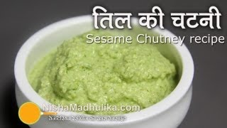 Til ki Chutney Recipe  Sesame Chutney recipe Video [upl. by Auqinom331]