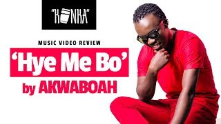 K0NKA Music Video Review Akwaboahs Hye Me Bo [upl. by Oemor]