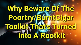 TWIM Ep220 Pt1 How To Remove and Safeguard Your PC Against The PoorTryBurncigar ToolkitRootkit [upl. by Wonacott216]