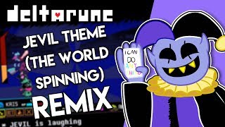 DELTARUNE  Jevils Theme THE WORLD REVOLVING  Remix [upl. by Ainit147]