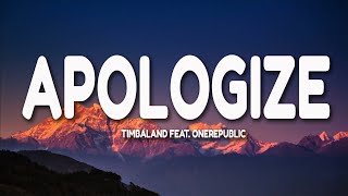 Timbaland feat OneRepublic  Apologize Lyrics [upl. by Neira]