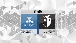 UBL Quarter Finals University of Melbourne vs Adelaide University [upl. by Ellinej611]