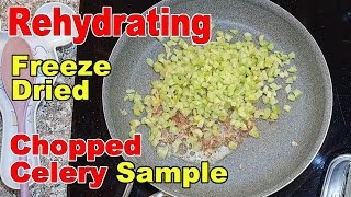 Rehydrating Freeze Dried Chopped Celery [upl. by Niliak742]