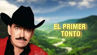 Joan Sebastian  El Primer Tonto Letra Oficial [upl. by Fanchon]