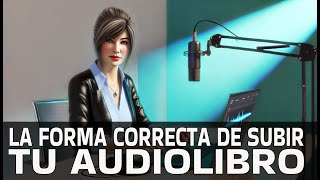 La forma correcta de subir archivos de audio y publicar [upl. by Ainitsirc]