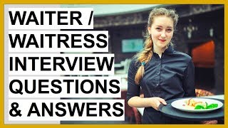 WAITRESS  WAITER Interview Questions And Answers Waitress Interview Prep Guide [upl. by Tayib444]