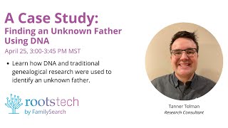 Finding an Unknown Father Using DNA A Case Study [upl. by Helmut]