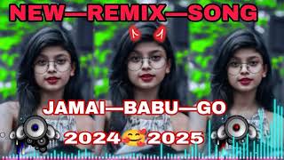 NEW—REMIX—SONG 🥰JAMI BABU GO🥵NEW—DJ—REMIX—SONG—2024🥰2025🥀🥰 [upl. by Aramoy883]