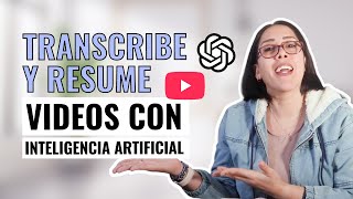 🤖💻 TRANSCRIBE y RESUME tus VIDEOS de YouTube  con GLASP Inteligencia Artificial [upl. by Yoral]