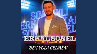 Ben Yola Gelmem [upl. by Bryant]