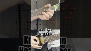 How to play Knockin’ on Heaven’s Door from Bob Dylan [upl. by Zzaj906]