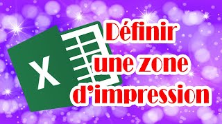 Comment définir une zone dimpression dans Excel [upl. by Ronaele889]