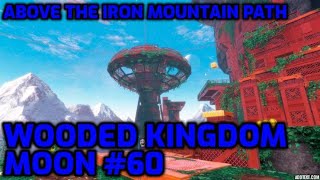 Super Mario Odyssey  Wooded Kingdom Moon 60  Above the Iron Mountain Path [upl. by Lesoj670]