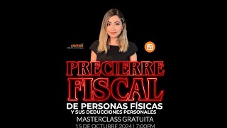 Precierre fiscal de personas físicas y sus deducciones personales [upl. by Warden]