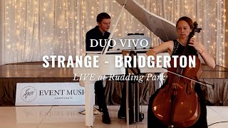 Strange from Bridgerton  Cello amp Piano Duo [upl. by Audras]