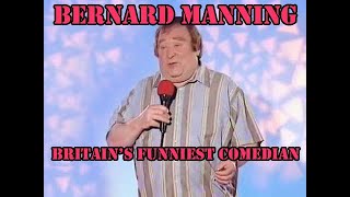 Bernard Manning  Britains Funniest Comedian [upl. by Idnarb]