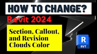 Revit Color Update Discover the Vibrant Changes to Section Callout and Revision Clouds [upl. by Donnamarie374]