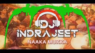 Nakka Mukka  Tapori Mix Demo Dj InDrajeet JBP [upl. by Sly]