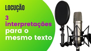 1 texto e 3 interpretações Aprenda locução publicitária como fazer locução comercial Curso locução [upl. by Rojas]