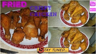 How to make Fried Crispy Chicken [upl. by Beatriz]