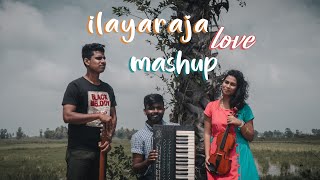 Ilayaraja Love Mashup  ftPranitha amp Chayan [upl. by Bergeron]