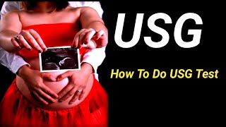 How To Do USG Test।। [upl. by Lahcear]