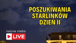 Kosmiczny pociąg Starlinki  widzowie polują  Nocne Niebo live [upl. by Nrubloc]