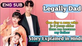 Legally Dad Korean Drama Explanation in hindi by HK DORAM [upl. by Adelaida820]