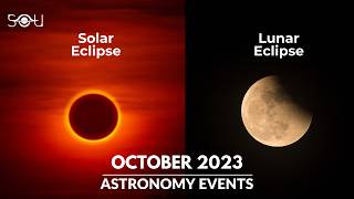 Dont Miss These Astronomy Events in October 2023  Solar Eclipse  Lunar Eclipse  Meteor Shower [upl. by Meehyrb140]