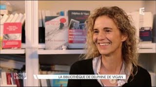 La bibliothèque de Delphine de Vigan [upl. by Bret985]