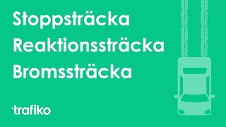 Stoppsträcka Reaktionssträcka amp Bromssträcka med Räkneexempel [upl. by Lleryt]