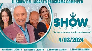 El Show del Lagarto en directo 4 de marzo de 2024 [upl. by Allebasi]