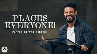 Places Everyone  Pastor Steven Furtick  Elevation Church [upl. by Tomasina150]