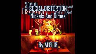 Social Distortion  Nickels And Dimes Lyrics Music Video [upl. by Raul]