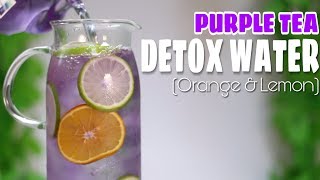 Purple Tea Detox  Fruity Herbal Detox  Butterfly Pea  Blue Pea Tea  Blue Flower Tea [upl. by Leveroni122]