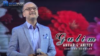 Anvar Ganiyev  Gulim Konsert 2017 [upl. by Annuahs]