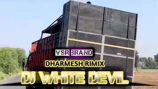 VSR BRAND 🔥 DHARMESH RIMIX 🎤 FULL DAILOGE 🥵 SOUND LINE KA BADASHAH 😎 VSR ACOUSTIC [upl. by Munro]