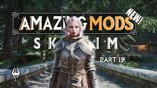 12 NEW Amazing Skyrim Mods [upl. by Norma16]