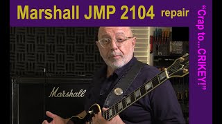 How to repair a Marshall JMP 2104 with many problems [upl. by Nike905]