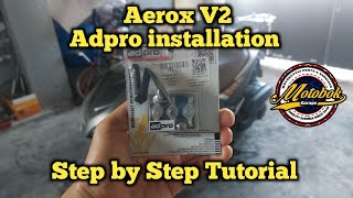 Aerox V2 Adpro installation Step by Step Tutorial [upl. by Honniball]