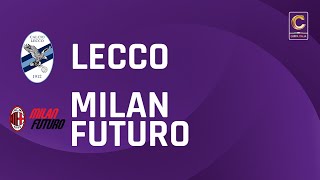 Lecco  Milan Futuro 03  Coppa Italia Serie C  Gli Highlights [upl. by Markland]