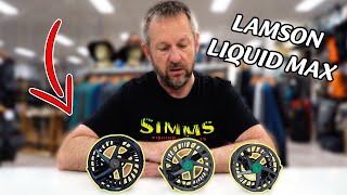 Lamson Liquid Max Reels  FLY SUPPLY GEAR TALK 33 [upl. by Ahsikel]