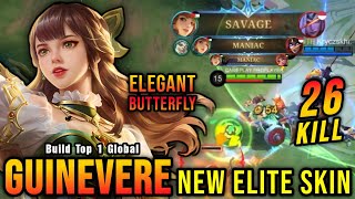 SAVAGE amp MANIAC 26 Kills Guinevere New ELITE Skin  Build Top 1 Global Guinevere  MLBB [upl. by Kerwin305]