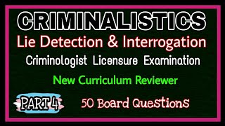 LIE DETECTION AND INTERROGATION  FORENSICS  CRIMINALISTICS CRIMINOLOGY BOARD EXAM NEW CURRICULUM [upl. by Nylhtiak749]