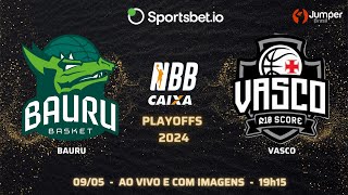 NBB Playoffs  BAURU x VASCO  Jogo 3  Ao vivo e com imagens  09052024 [upl. by Hasseman351]