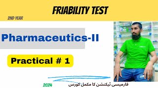 Practical 1 Tablet Friability Test  Industrial Pharmacy Pharmaceutics  II [upl. by Ardnua]